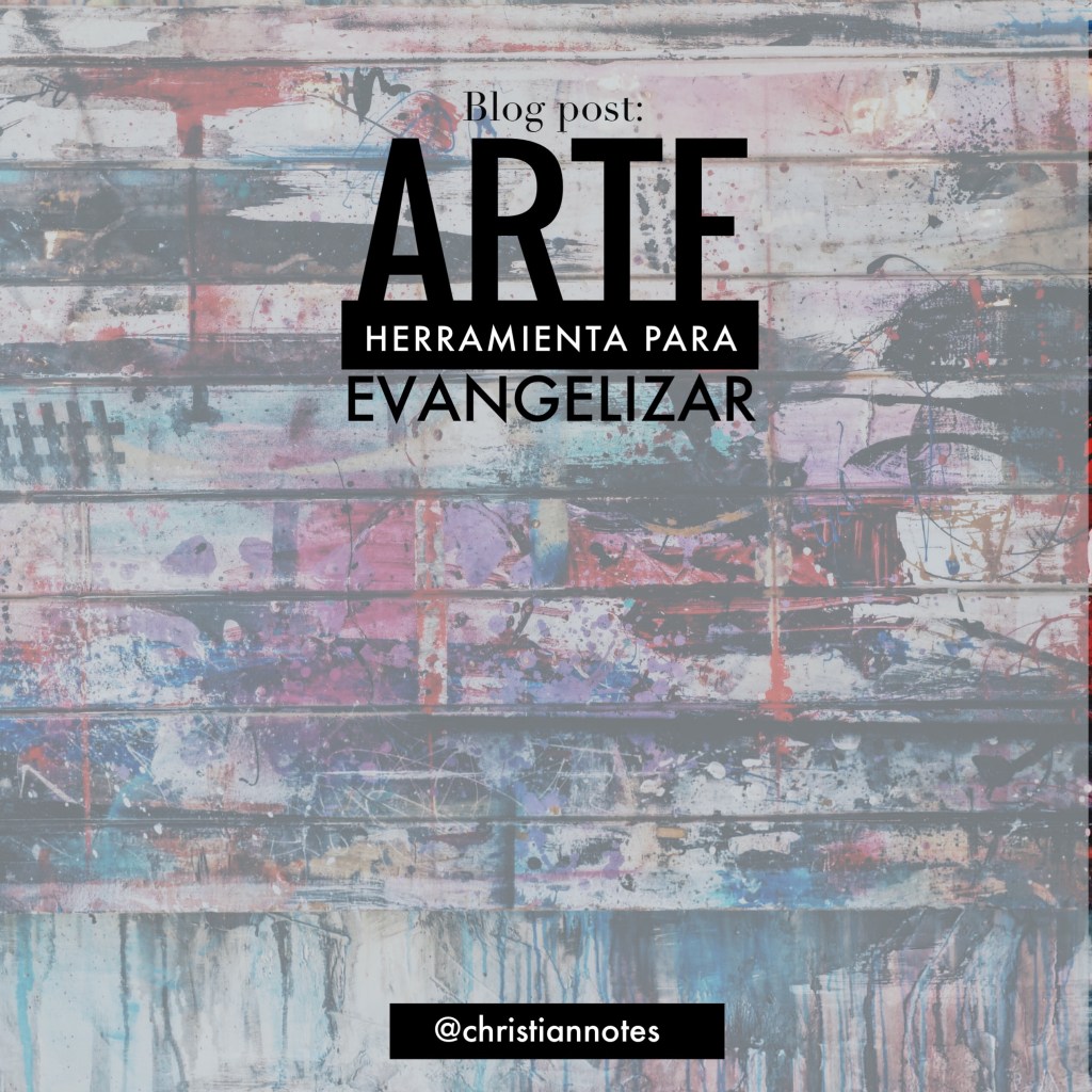 Arte: Herramienta para&nbsp;evangelizar