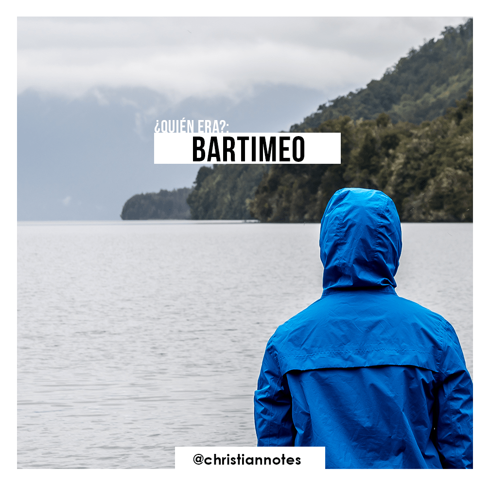 ¿Quién era: Bartimeo?